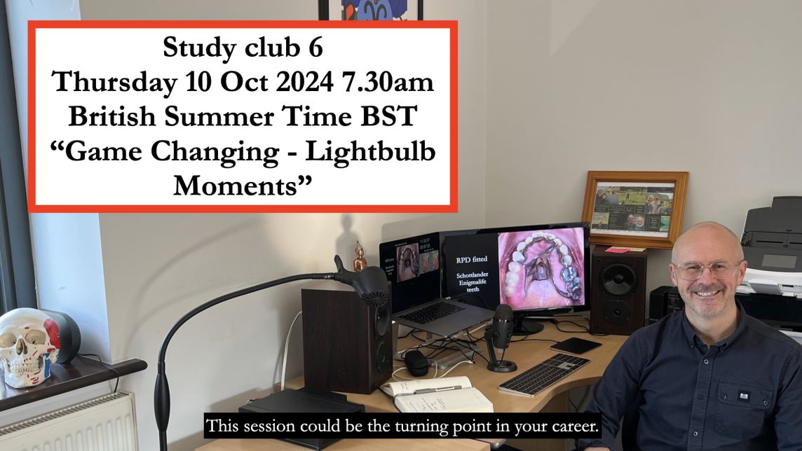 Fin's Study Club Live - Game Changing Moments in Denture Success: Insights That Transformed My Approach