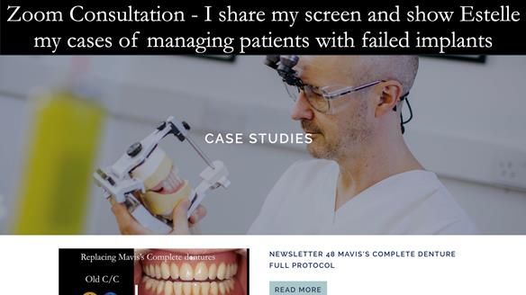 Newsletter 49 Managing Estelle’s failing implants with dentures FULL PROTOCOL